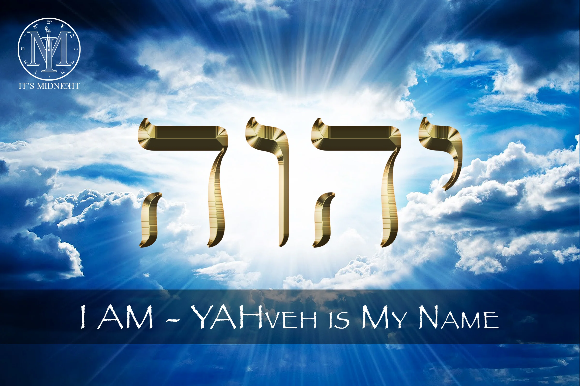 135 I AM YAHveh YAHveh is My Name.jpg