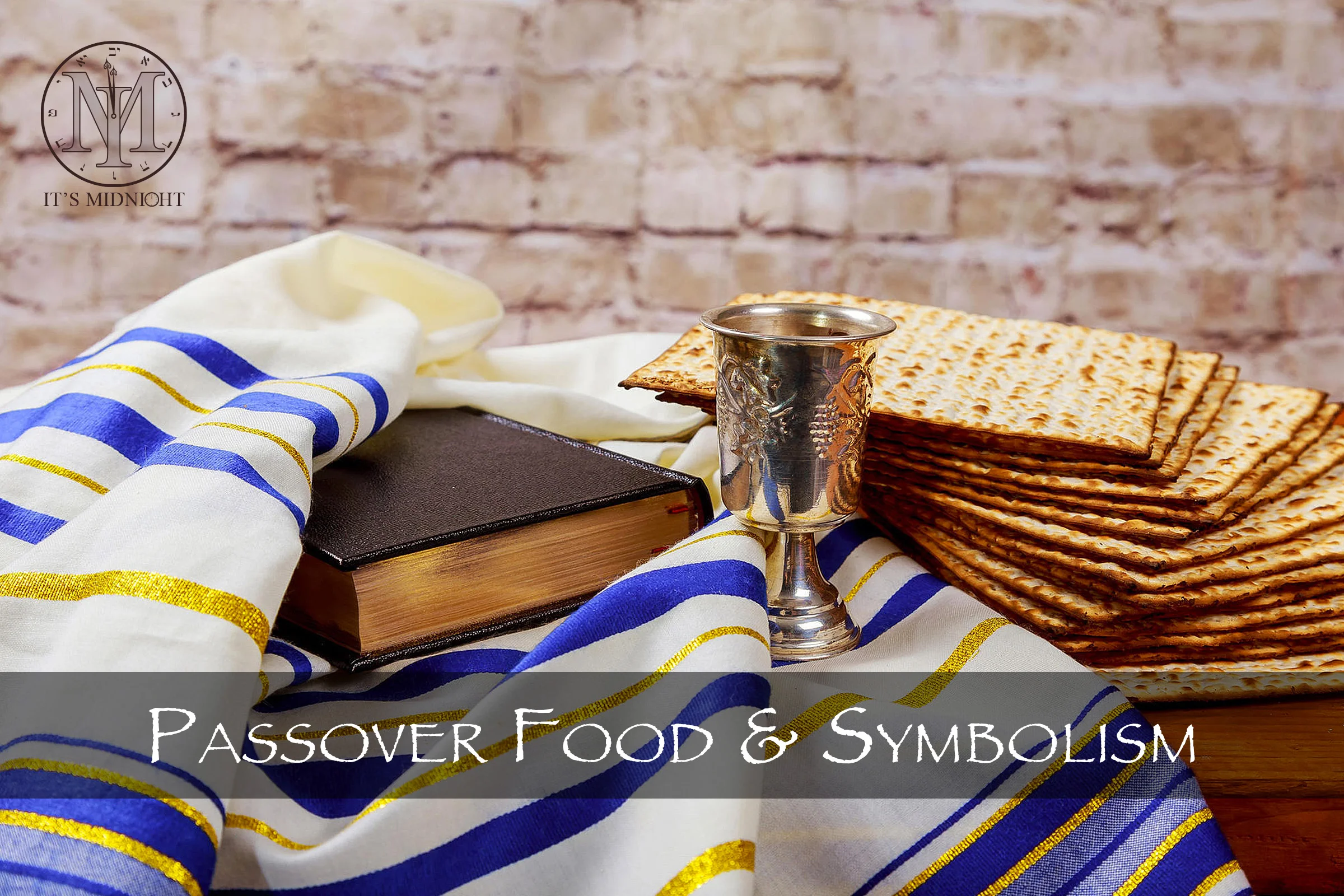 Passover Food & Symbolism.jpg