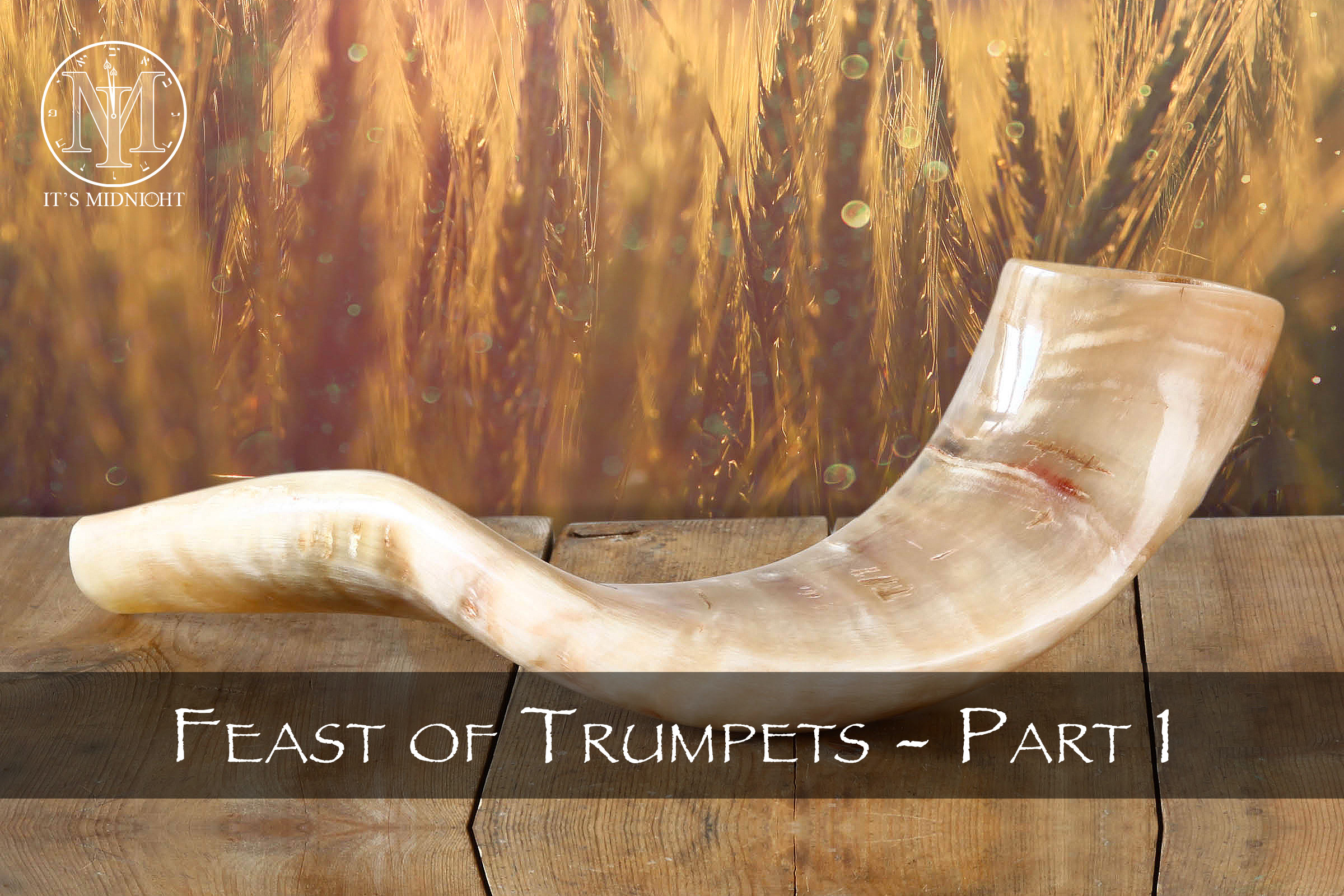 Feast of Trumpets - Part 1.jpg