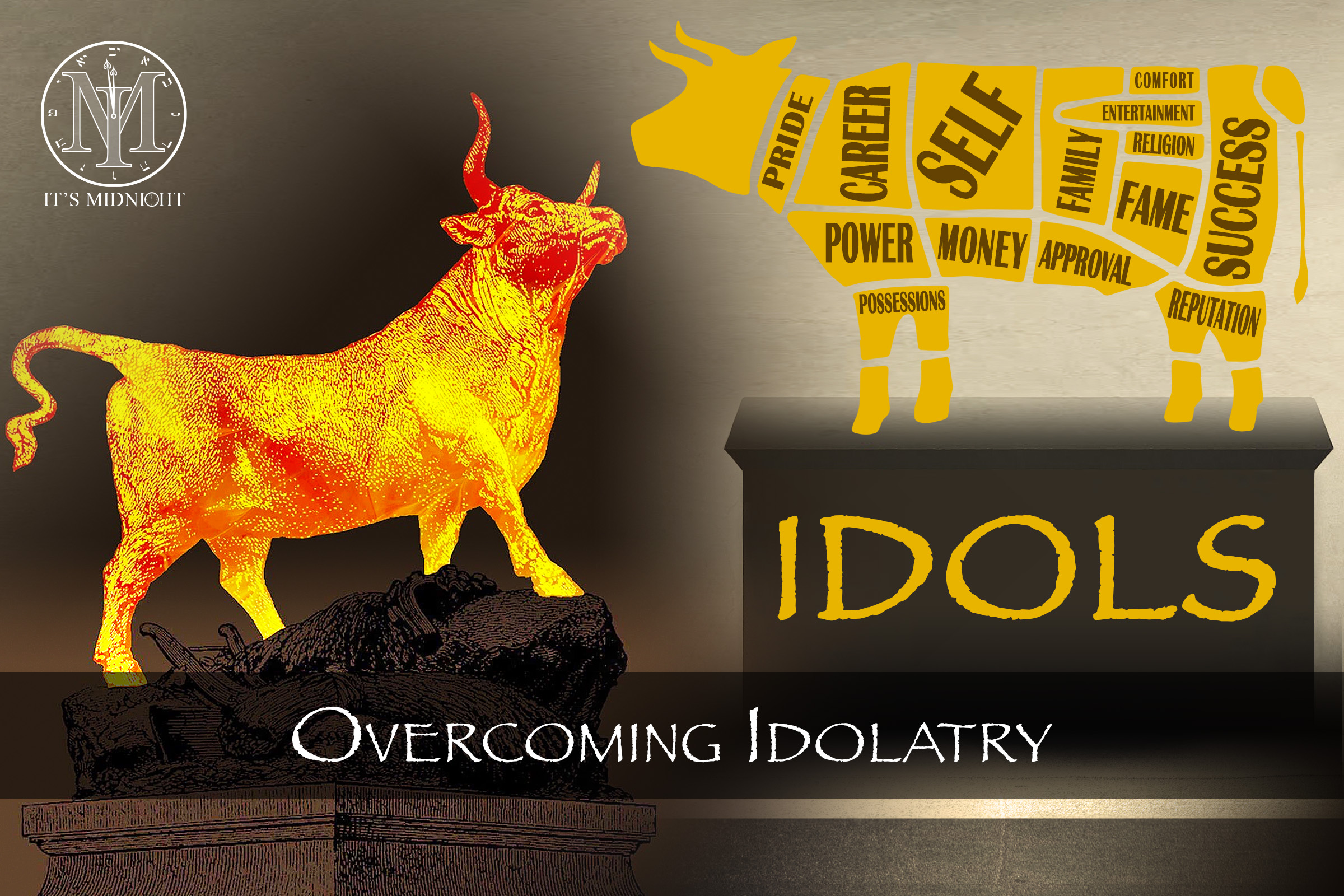 Overcoming Idolatry