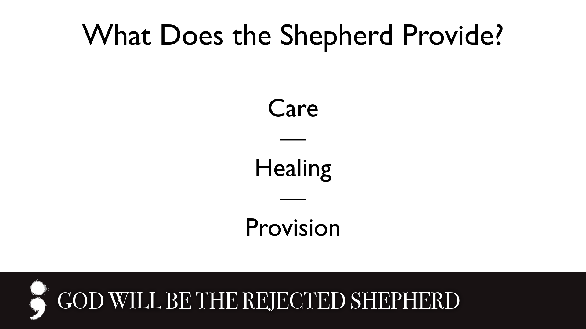 God Will Be the Rejected Shepherd.003.png