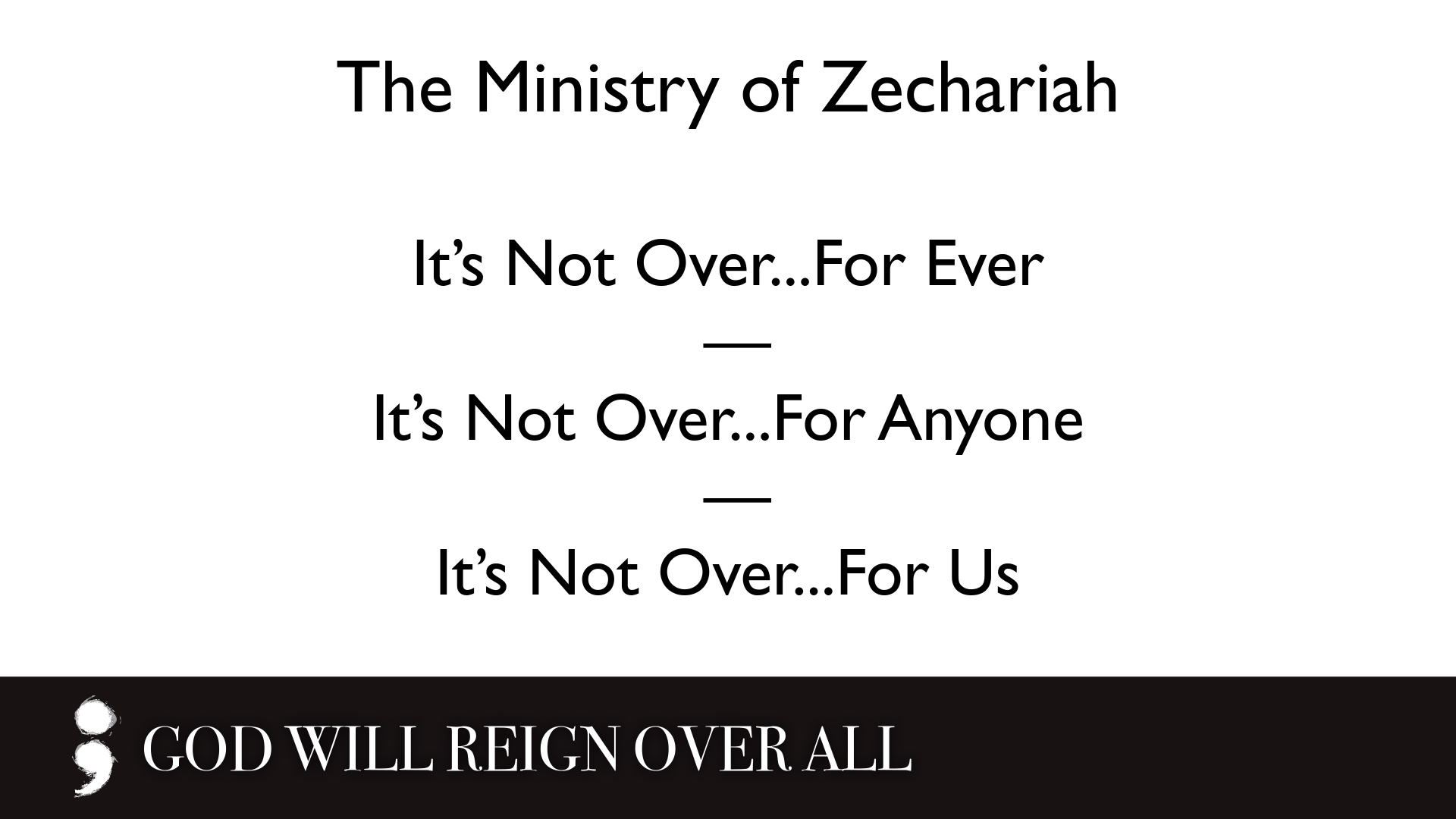 God will reign over all.007.png