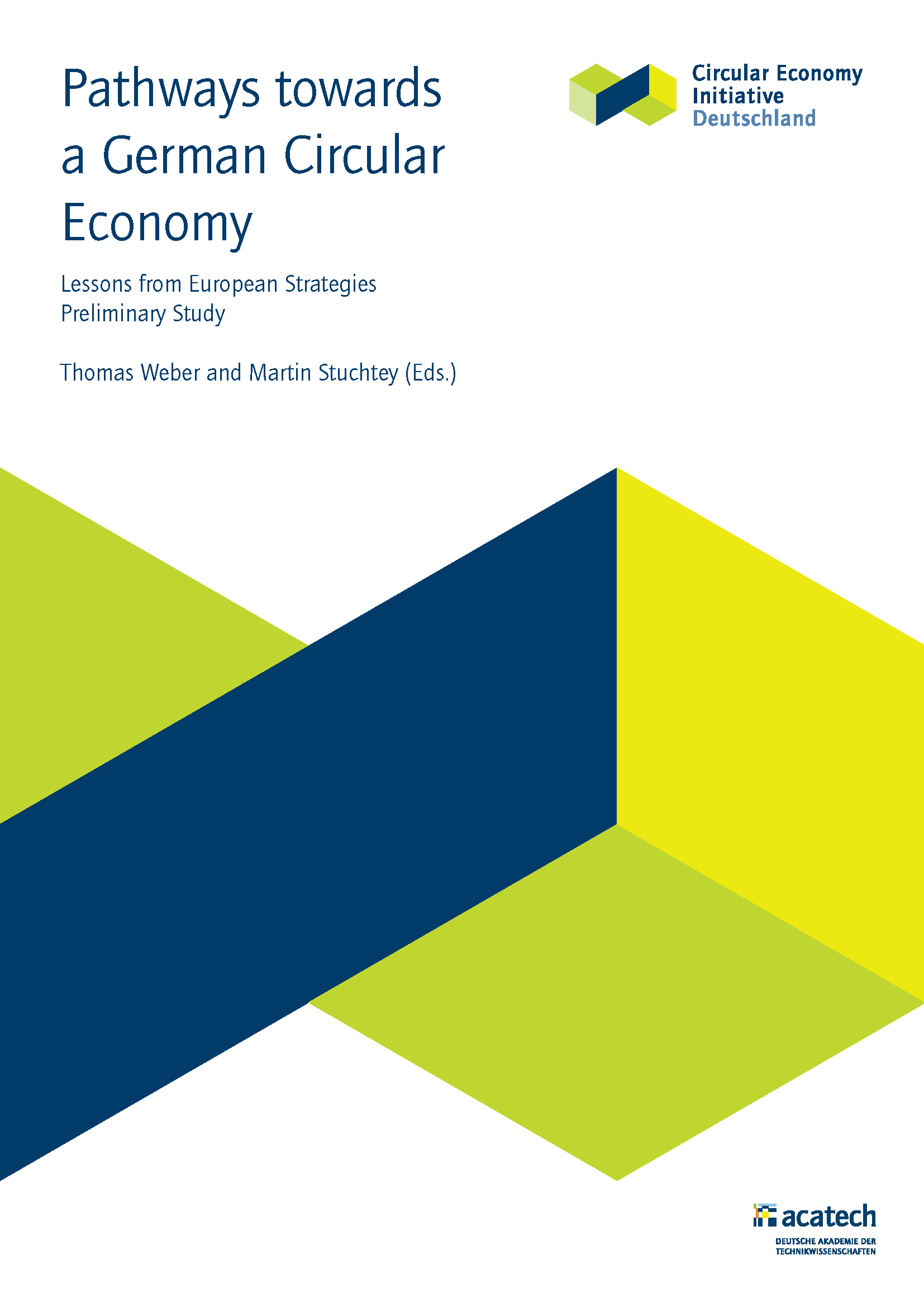 Pathways towards a German Circular Economy - Lessons from European Strategies (Preliminary Study)