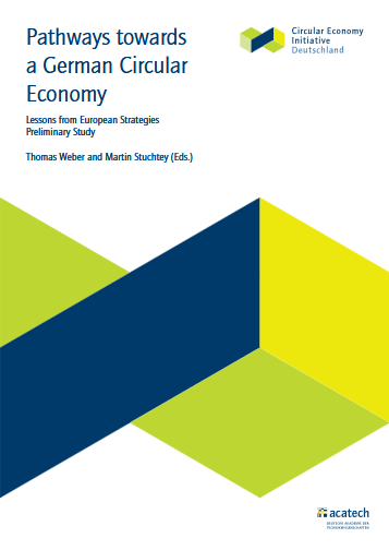 Pathways towards a German Circular Economy - Lessons from European Strategies (Preliminary Study)