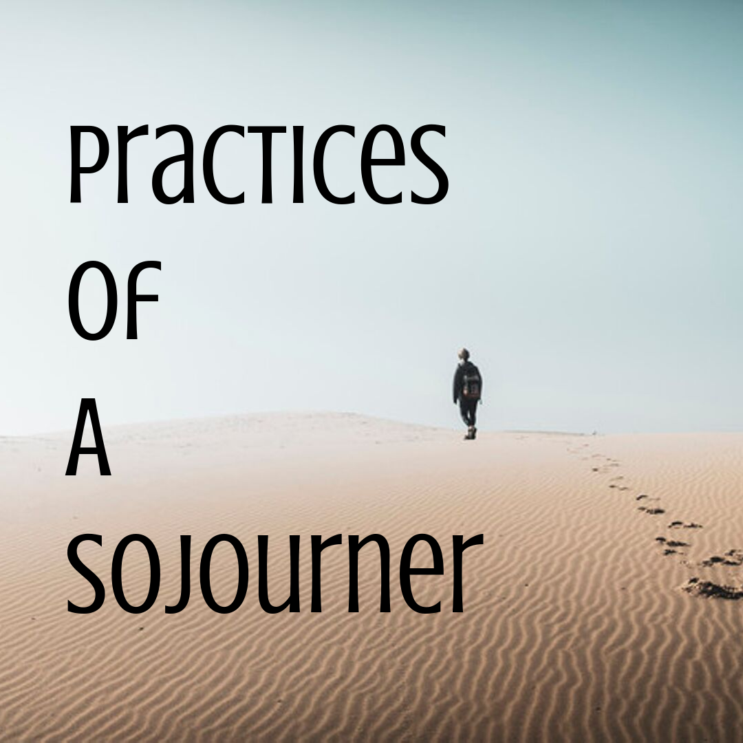 Practices Of A Sojourner.png