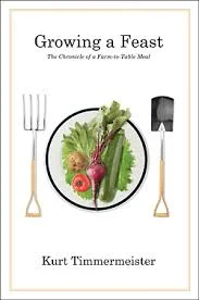 SFS July Book Club: "Growing a Feast" by Kurt Timmermeister 
