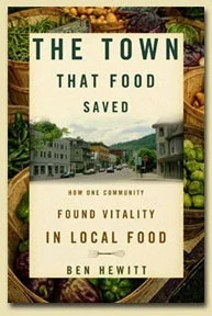 Join the conversation: Ben Hewitt author of "The Town That Food Saved"