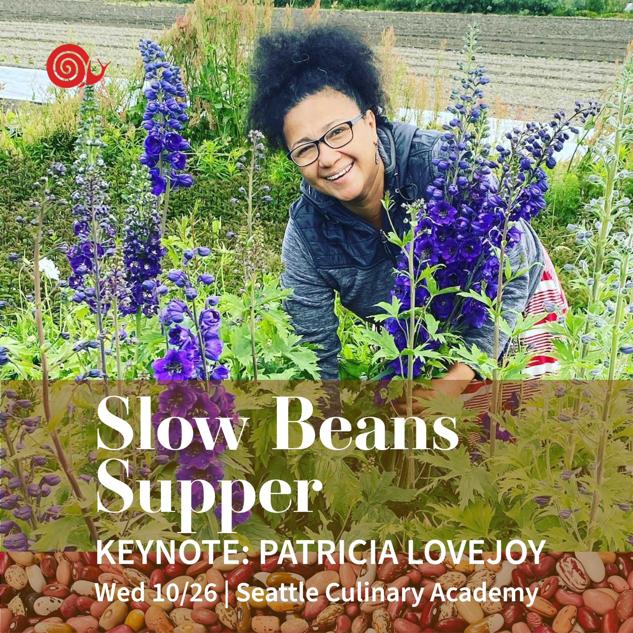 Slow Beans Supper with Keynote Patricia Lovejoy 