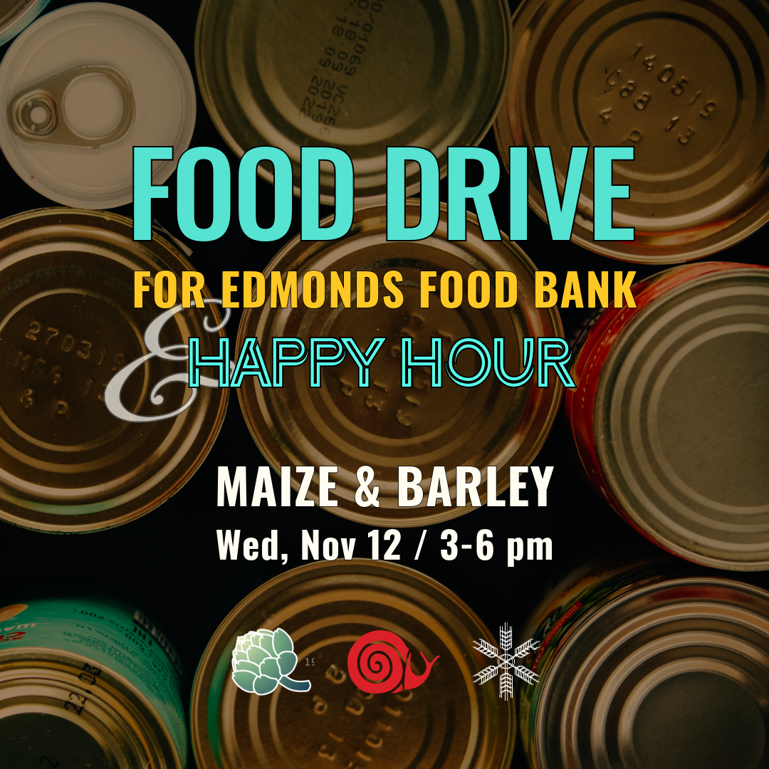 Food Drive and Happy Hour with Maize &amp; Barley