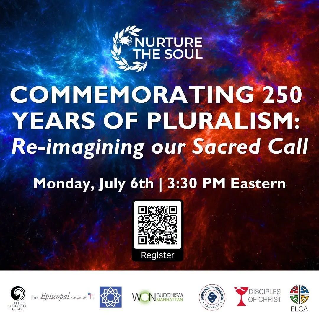 Commemorating 250 Years of Pluralism: Re-Imagining our Sacred Call