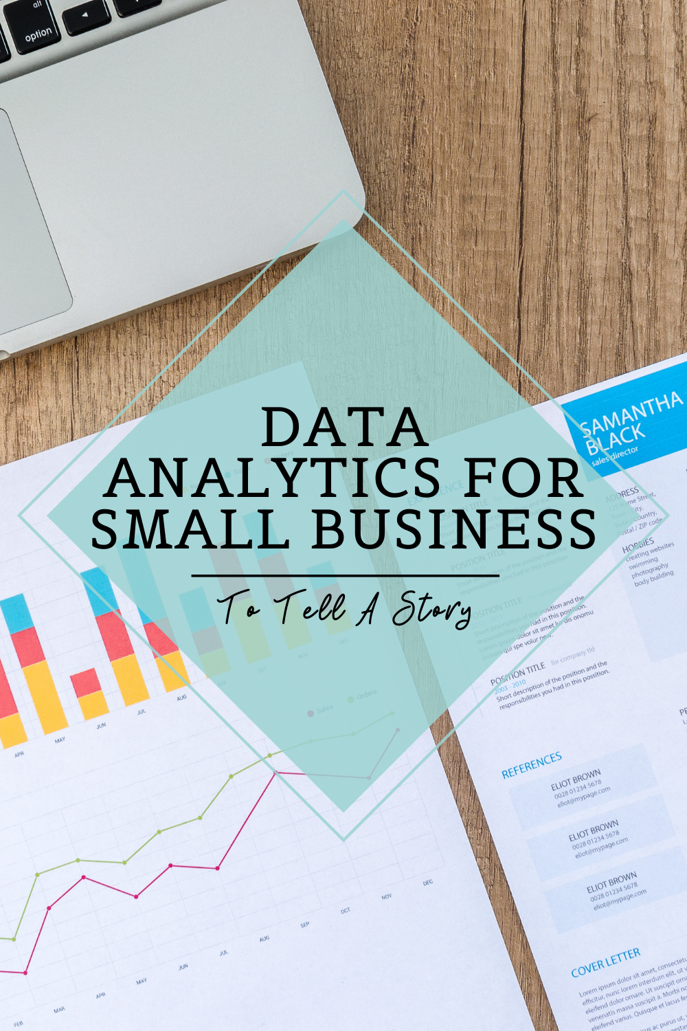 Data Analytics for Small Business: Use Numbers to Tell Your Business Story