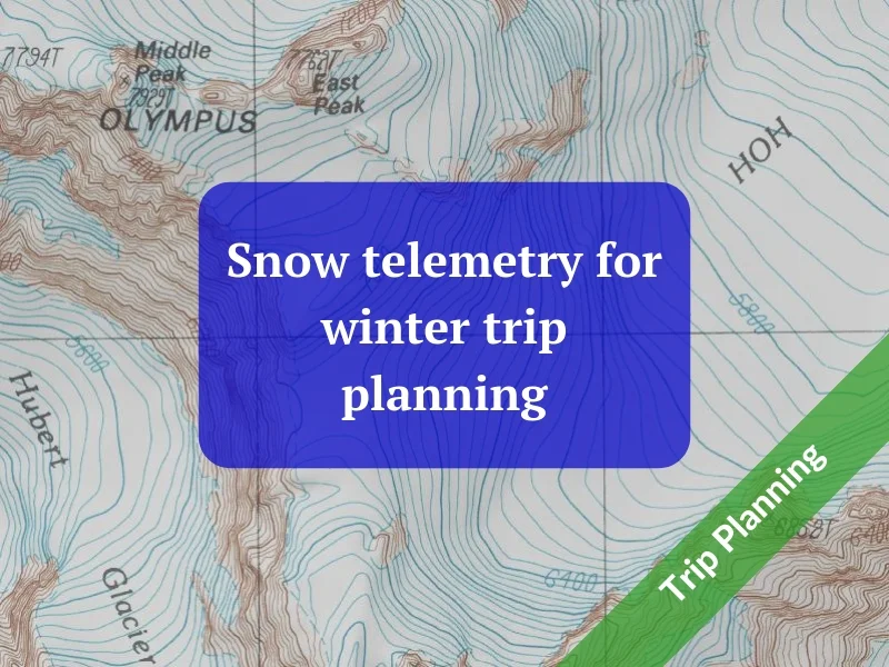 Trip Planning | Start Planning Your Adventure — Alpinesavvy