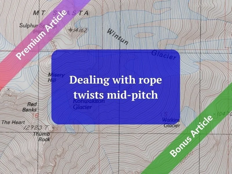 Dealing with rope twists mid-pitch