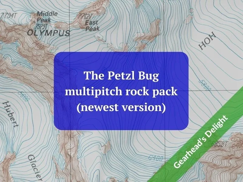 The Petzl Bug multipitch rock pack (newest version)