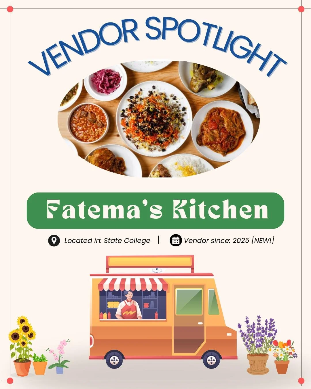 This week's vendor highlight is Fatema's Kitchen! They are new to the market, and serving up delicious, authentic Persian food. Their brick and mortar location is 200 Ellis Place in State College, but they will be at the market every Tuesday and Frid