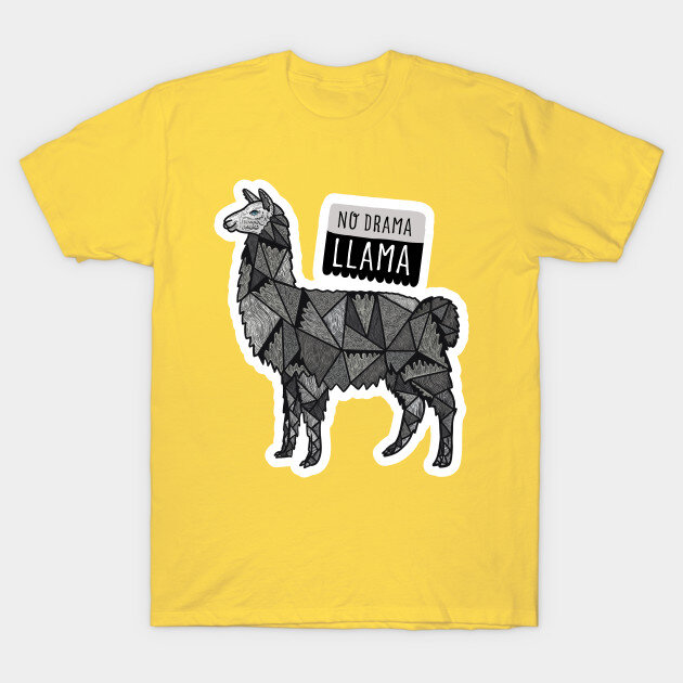 No Drama Llama - T-Shirt