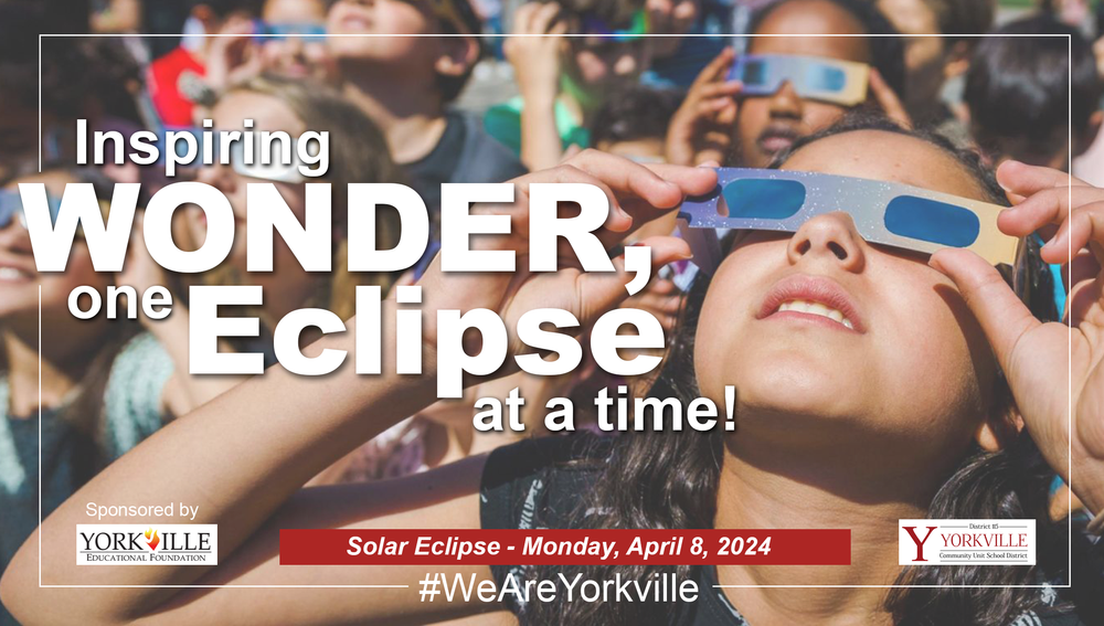 2024 Solar Eclipse — Yorkville Educational Foundation