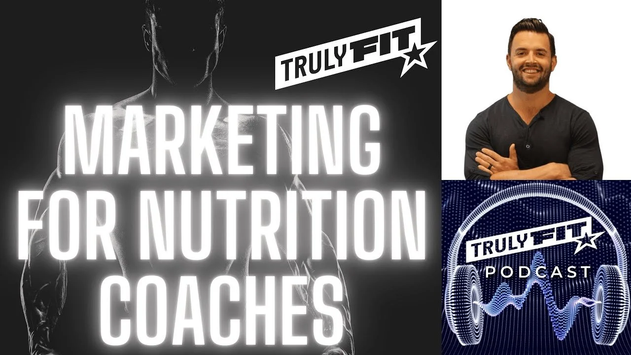 Marketing for Nutrition Coaches : Marc Morris