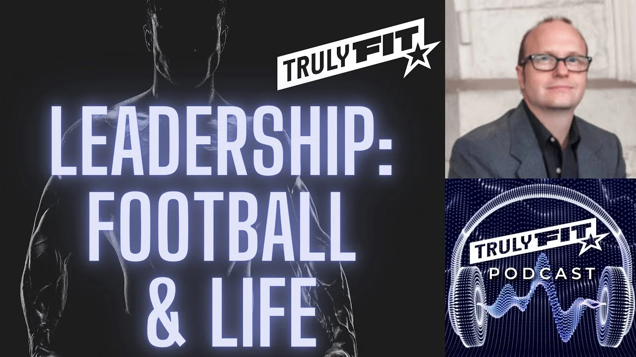Leadership: Football &amp; Life