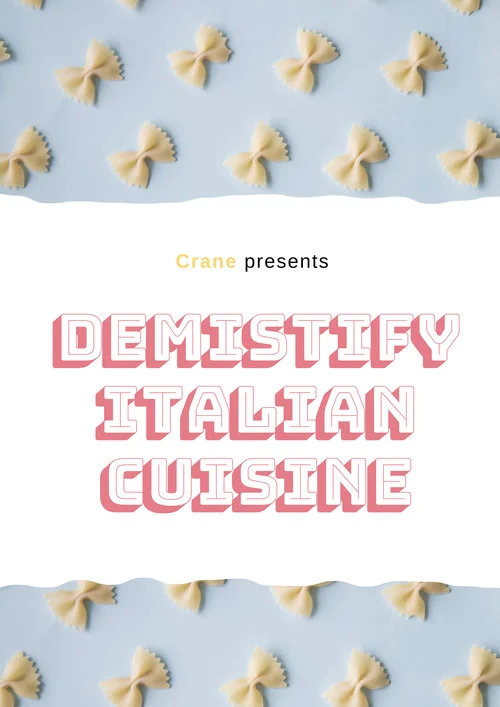 Demystify Italian Cuisine