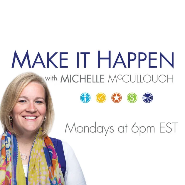 Make It Happen with Michelle McCullough.jpg