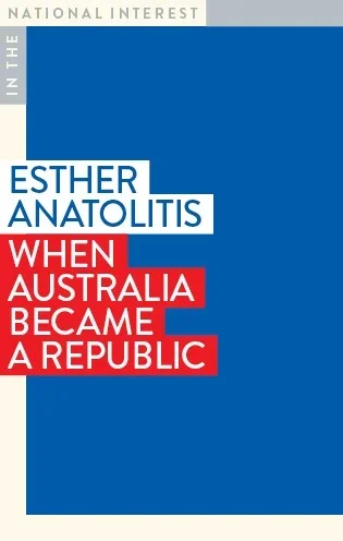 Members’ Event: When Australia Became a Republic