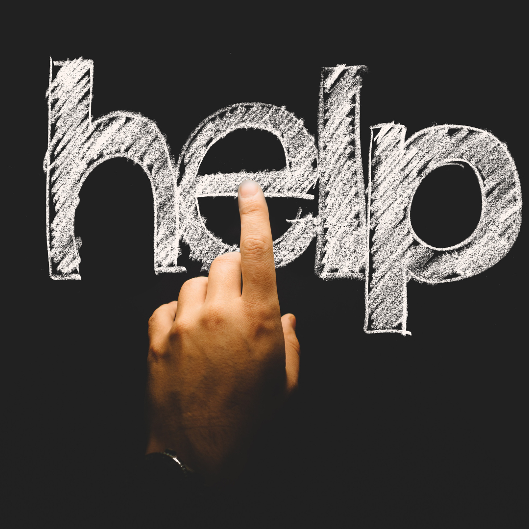 Don’t be afraid to ask for help