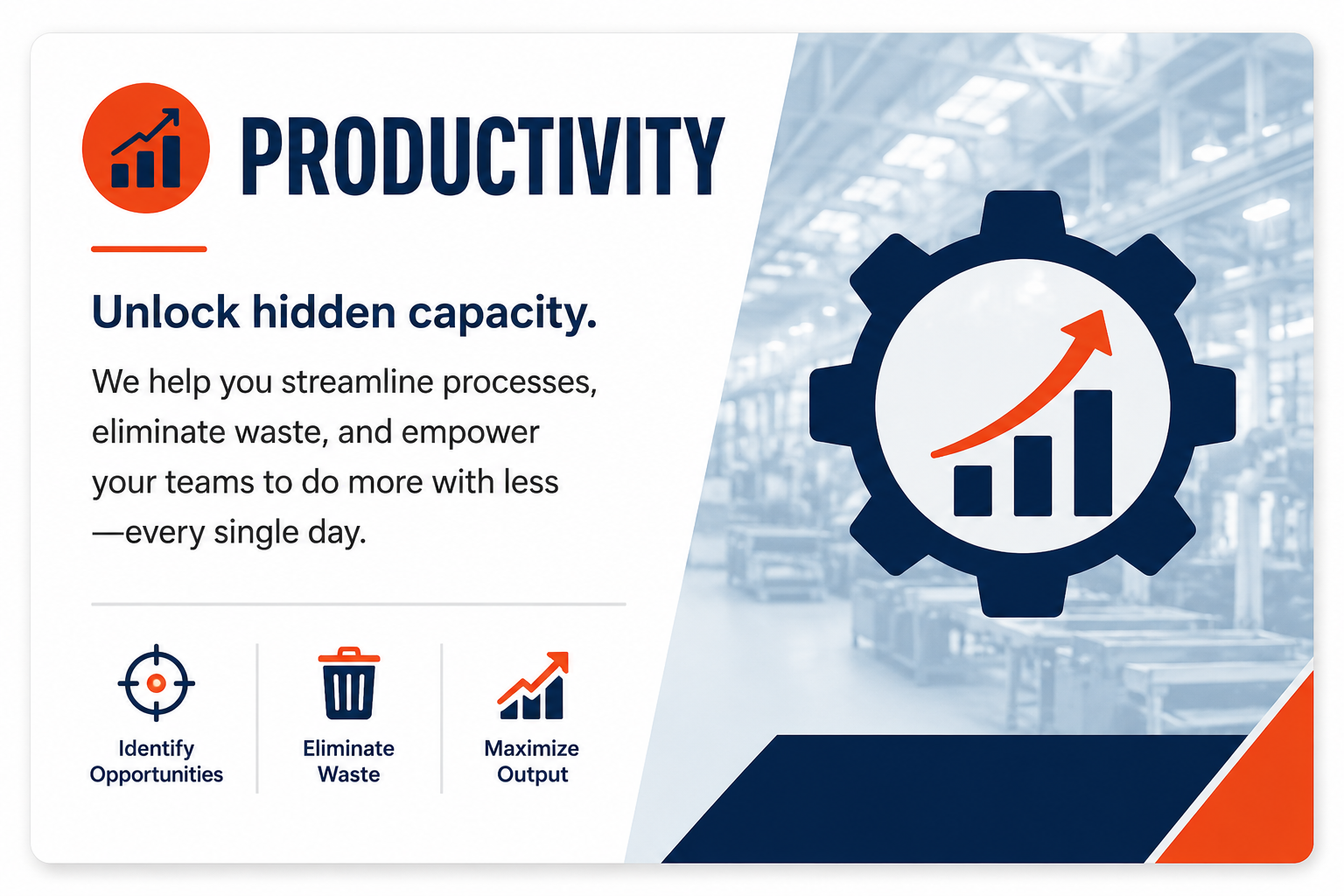 Manufacturing productivity improvement through Kaizen facilitation that increases throughput, eliminates waste, improves OEE, and unlocks hidden production capacity.