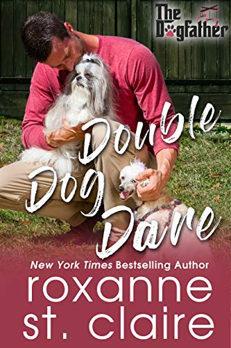 DOUBLE DOG DARE by Roxanne St. Claire
