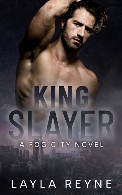 KING SLAYER by Layla Reyne