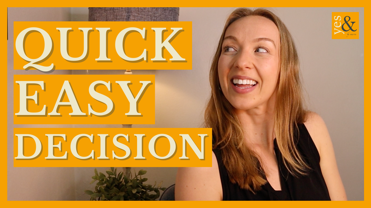 Two Quick Decision Making Hacks