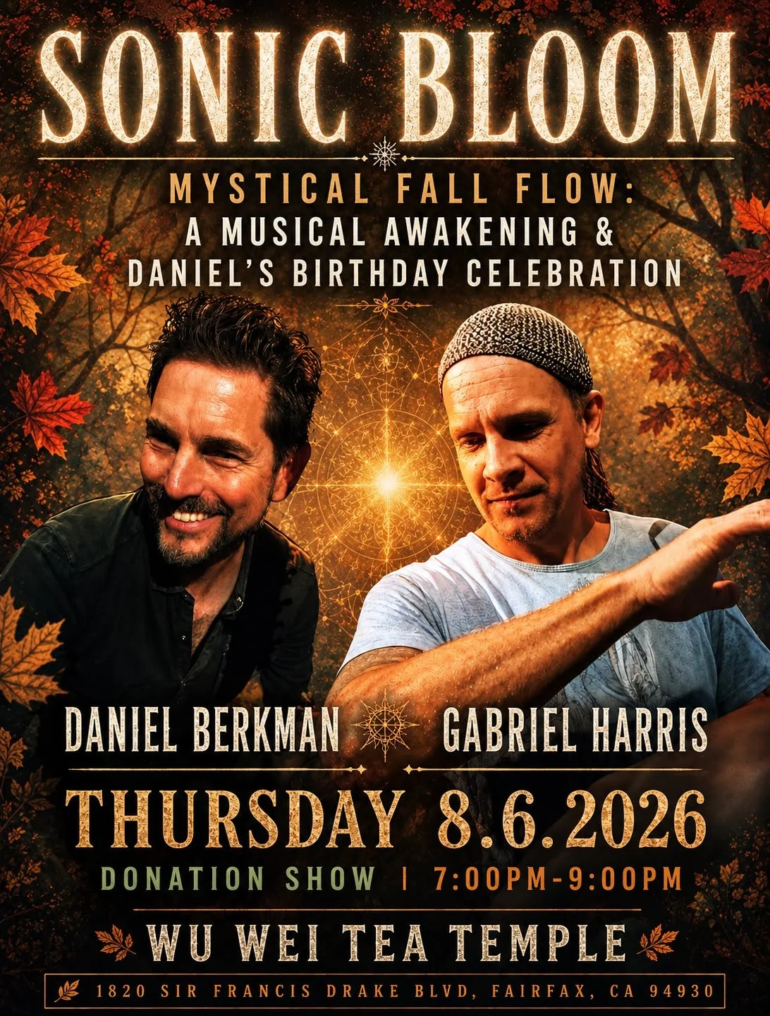 Sonic Bloom Mystical Fall Flow feature Daniel Berkman &amp; Gabriel Harris 