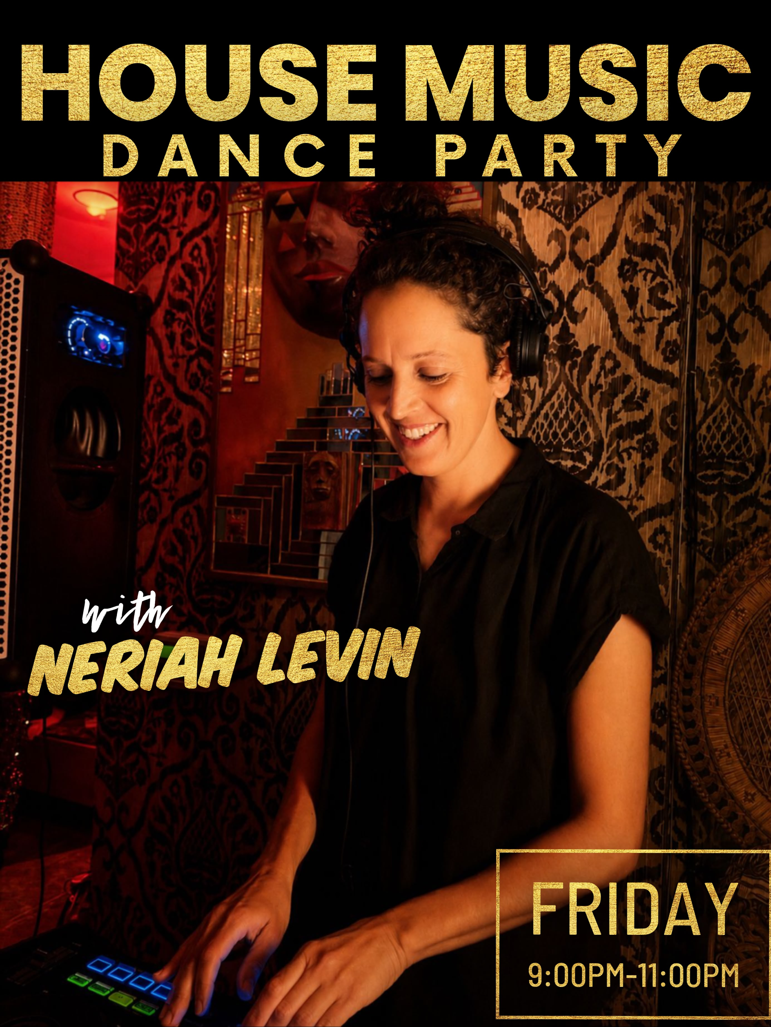 House Music with Neriah Levine 