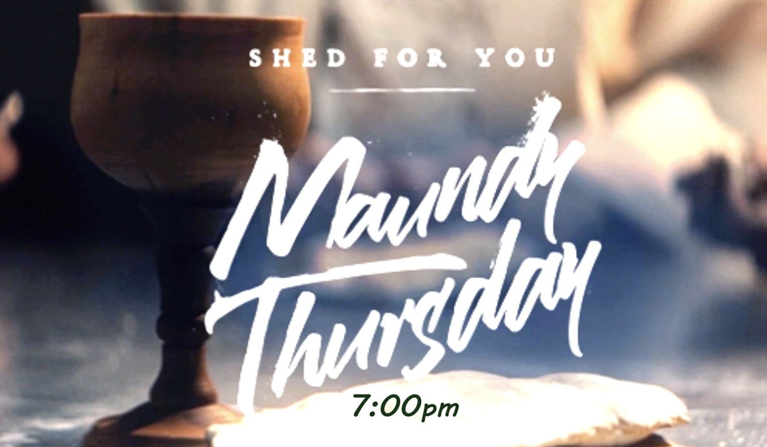 Maundy Thursday Service