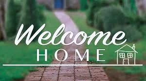 welcome home.jpg