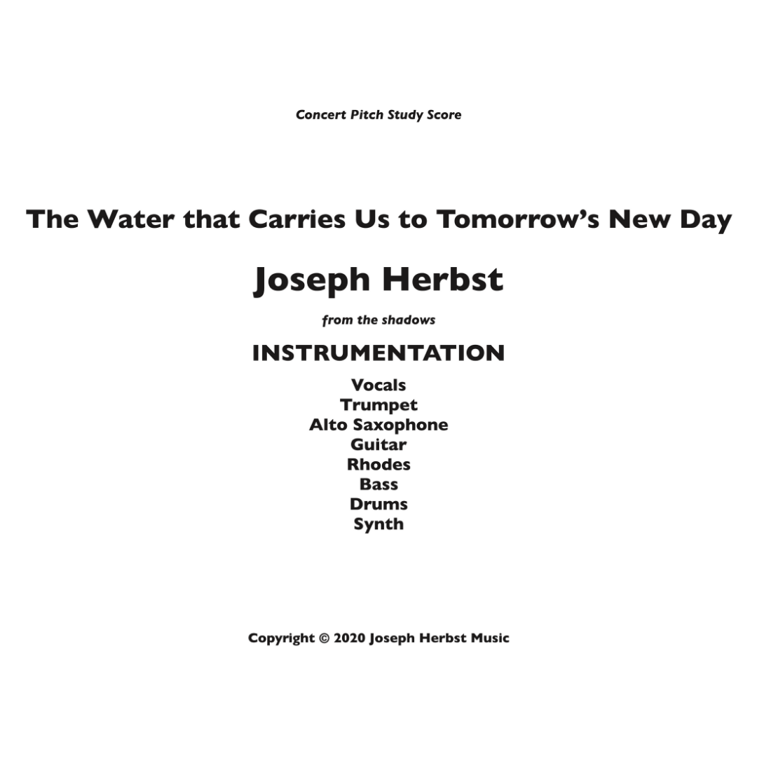 The Water that Carries Us to Tomorrow's New Day STUDY SCORE