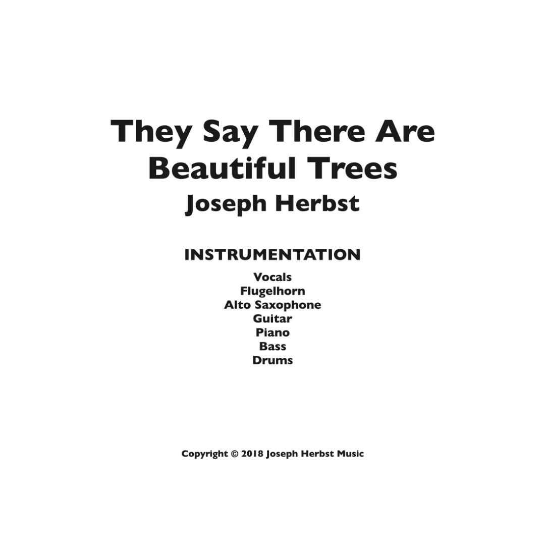 They Say There Are Beautiful Trees PARTS &amp; SCORE
