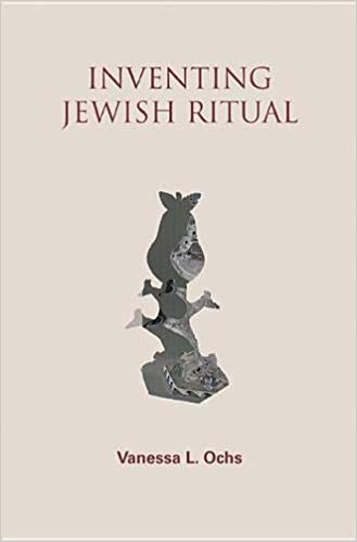 Inventing Jewish Ritual