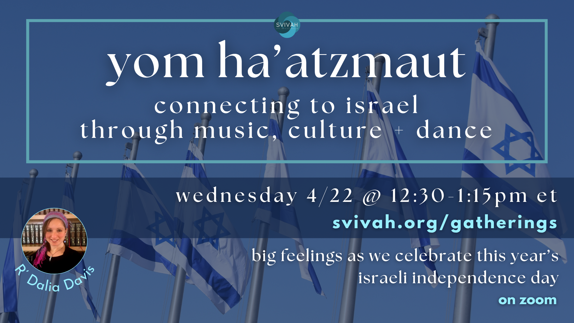 Yom Ha’atzmaut: Connecting to Israel through music, culture + dance