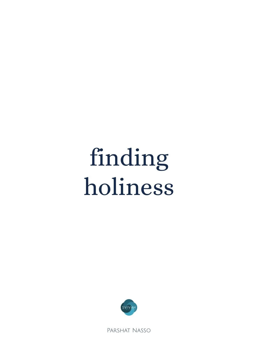 &ldquo;It is holy to retreat from the world and its challenges &mdash; but holier still to engage with them.&rdquo; - Rabbi Lord Jonathan Sacks

How do we find holiness in our lives?
A reflection on this week&rsquo;s Torah portion of Parshat Nasso wi
