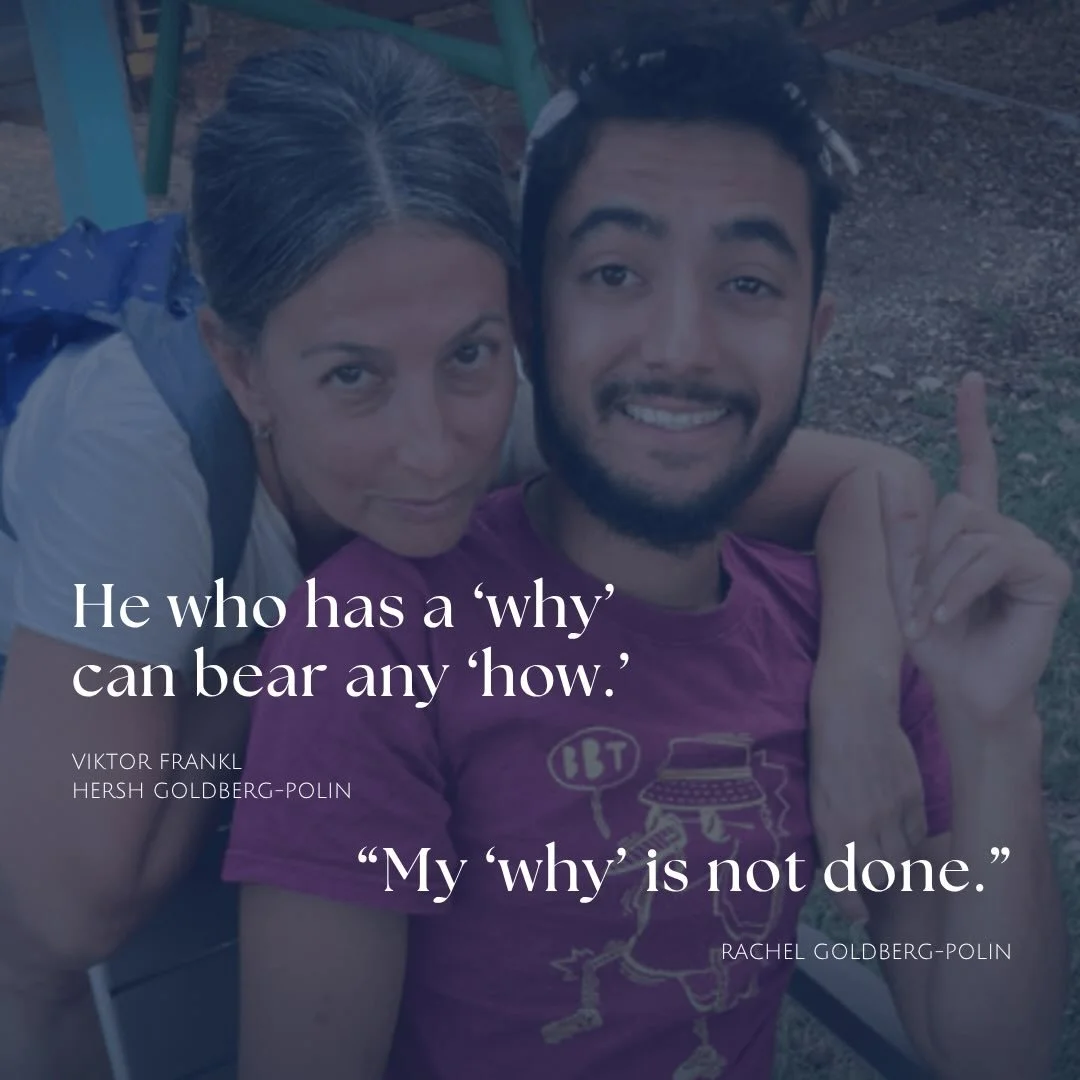 It&rsquo;s strange how one women can mean so much to so many. Stranger still, how thousands upon thousands of us have come to grieve and love alongside her &mdash; her beautiful boy of love and light, Hersh z&rdquo;l. 

Rachel Goldberg-Polin &mdash; 