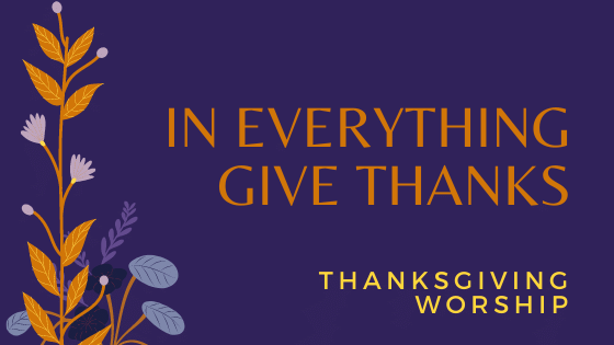 Thanksgiving Worship.png