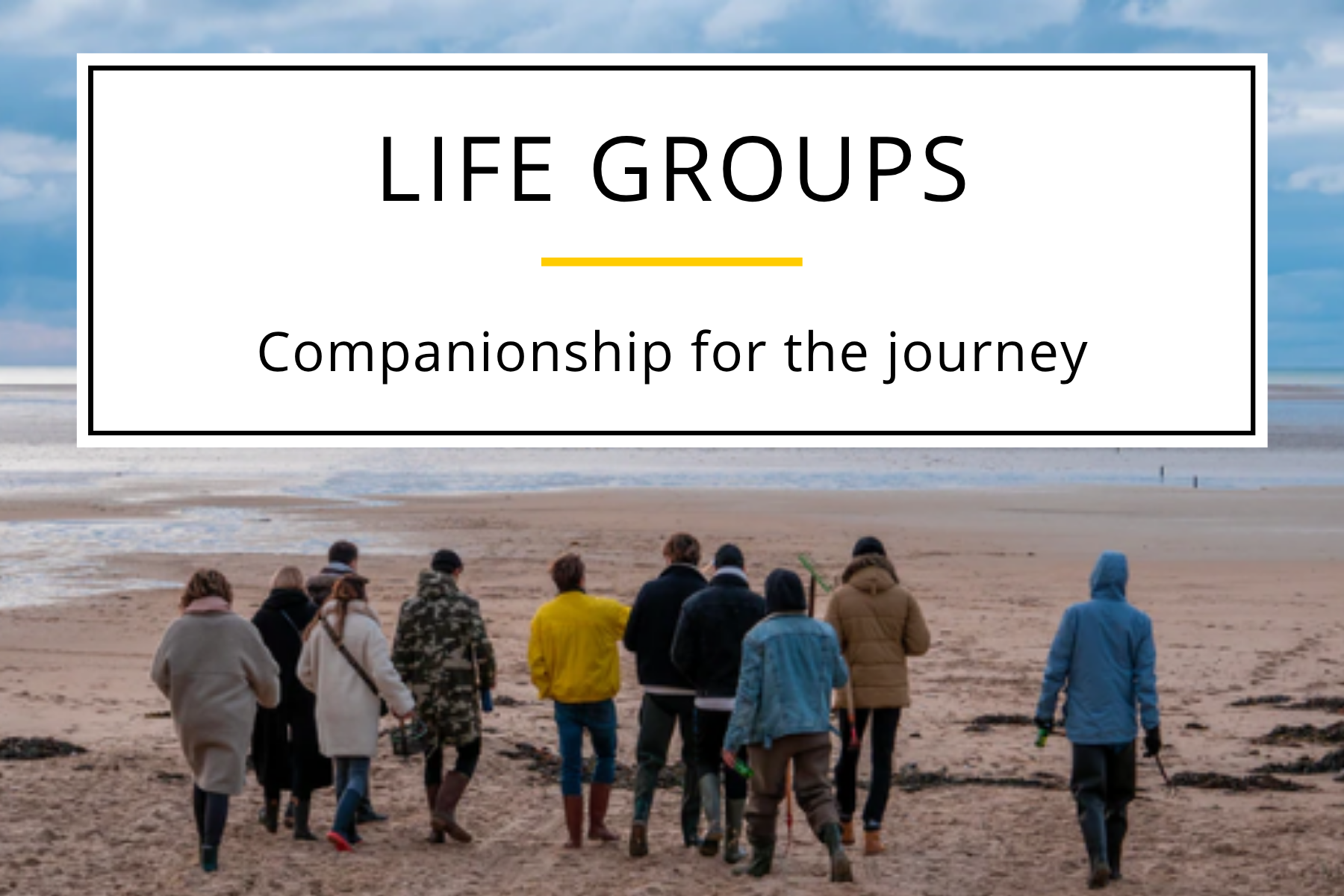 Life Groups Launch: Part One