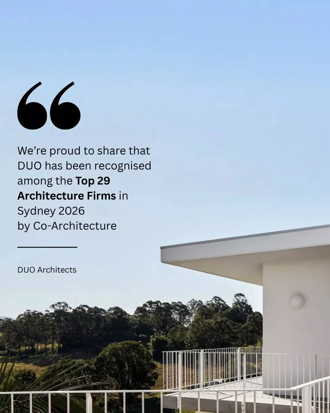 We&rsquo;re proud to share that DUO Architects has been recognised among the Top 29 Architecture Firms in Sydney for 2026 by Co-Architecture.

This recognition reflects our commitment to thoughtful, enduring architecture and the incredible clients, c