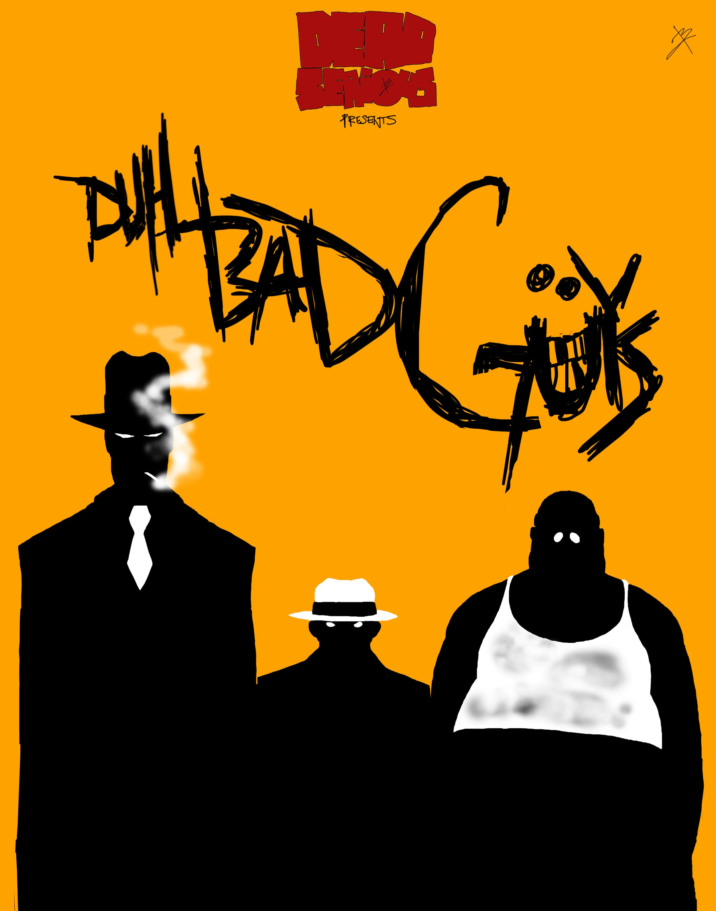 DUH BAD GUYS (2007)