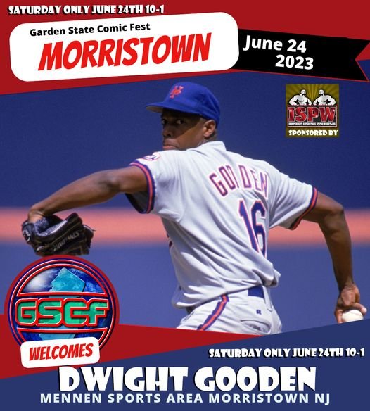 Dwight Gooden is coming to GSCF Morristown! — Garden State Comic Fest