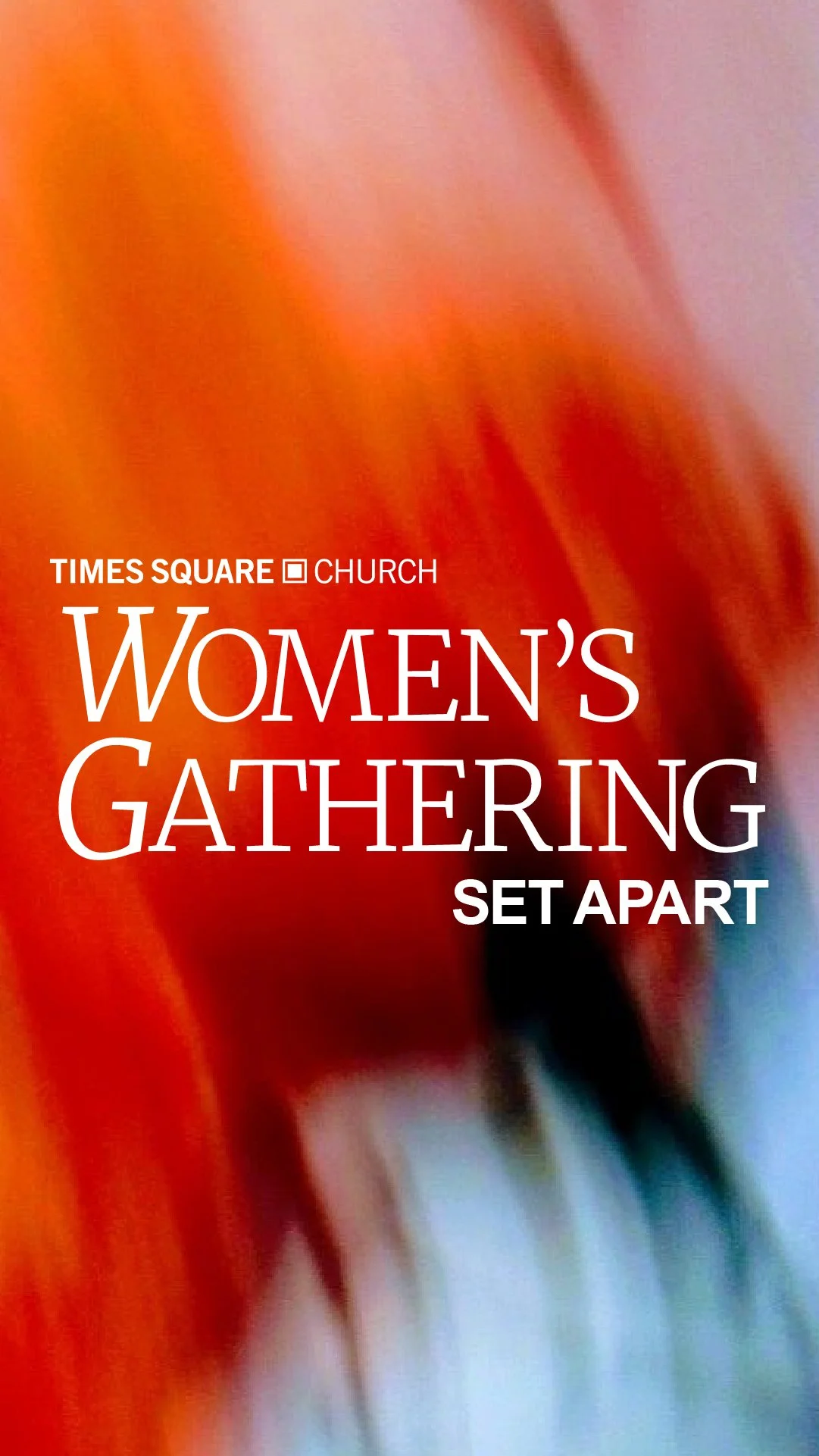 Poster for a Women's Gathering event at Times Square Church, with colorful abstract background.