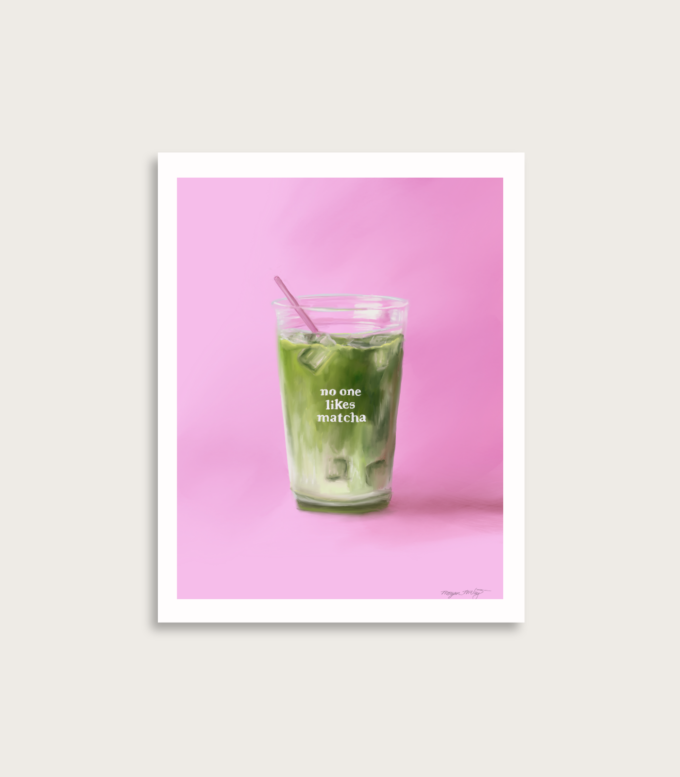 No One Likes Matcha | Fine Art Print
