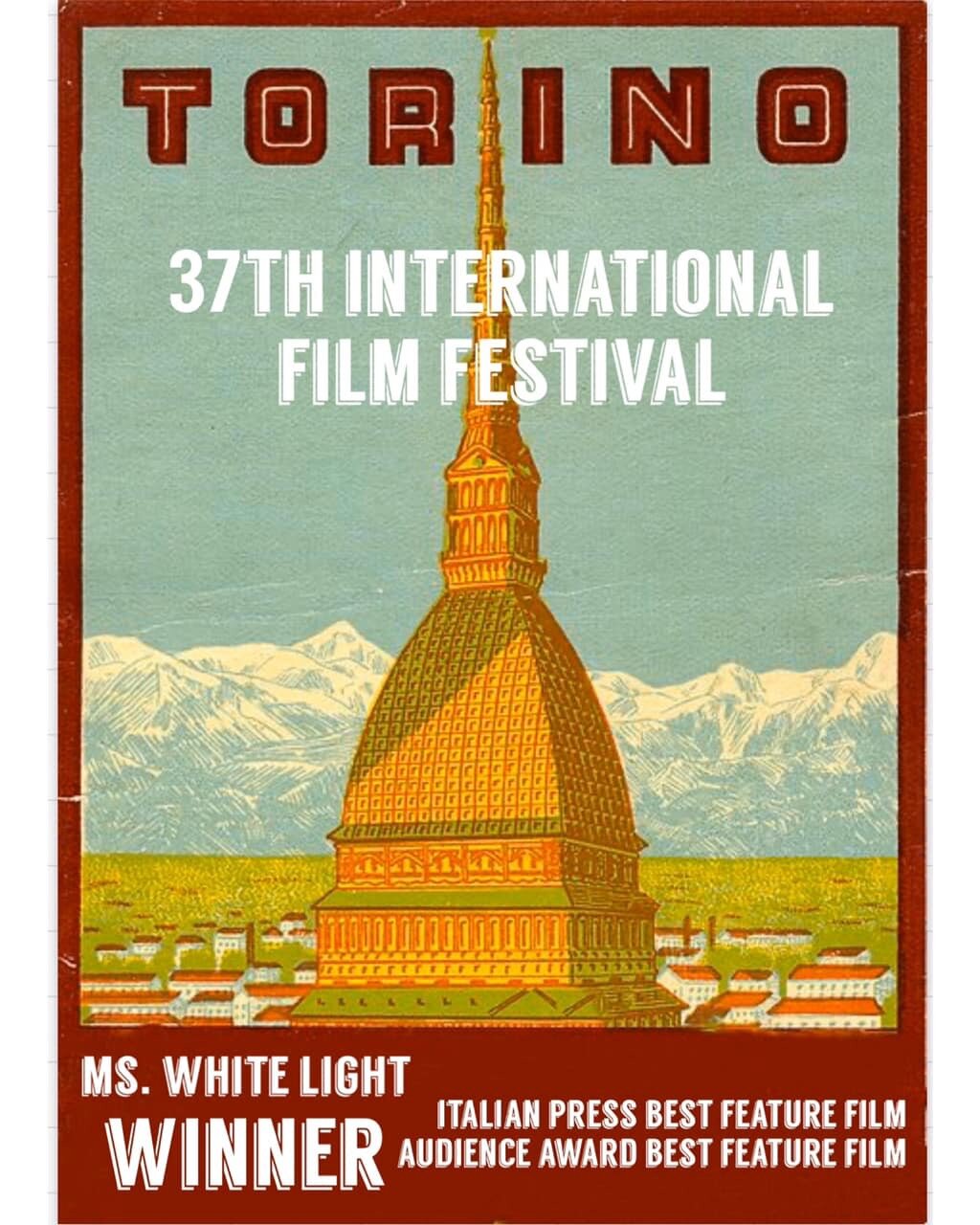 "Ms. White Light' WINS TWO AWARDS for BEST PICTURE at&nbsp;Torino Film Festival!