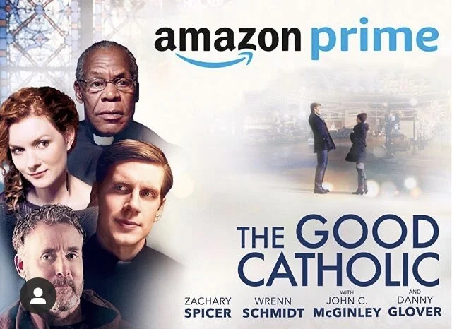 'The Good Catholic' available NOW on Amazon Prime 